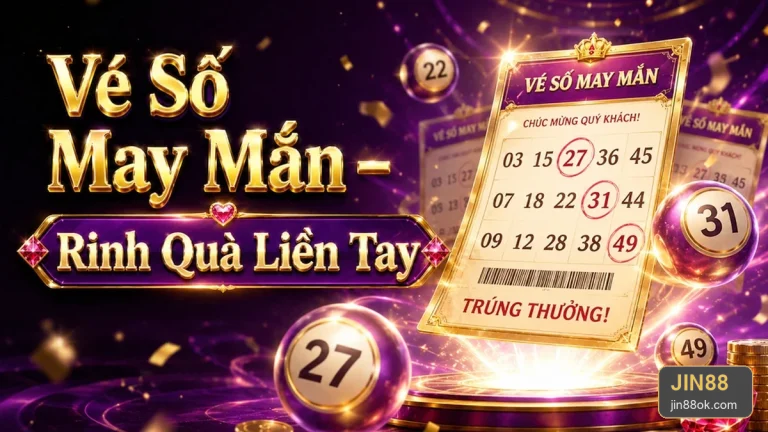 Xổ Số JIN88: Lập Ngân Sách Giải Trí Cố Định Cho Từng Kỳ Quay Vé Số – jin88ok.com